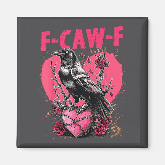 Imán Funny Black Bird F-caw-f Anti Valentines Day Singl (Frente)