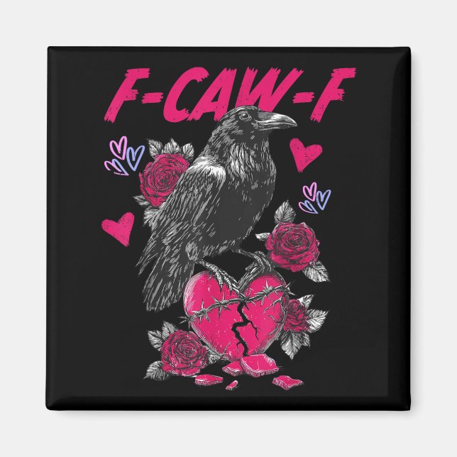 Imán Funny Black Bird F-caw-f Anti Valentines Day Singl (Frente)
