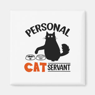 Imán Funny Black Cat Personal Cat Servant