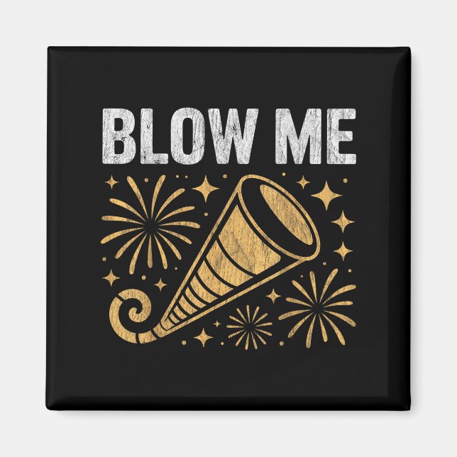 Imán Funny Blow Me Kiss Me Happy New Year Couple Humor  (Frente)