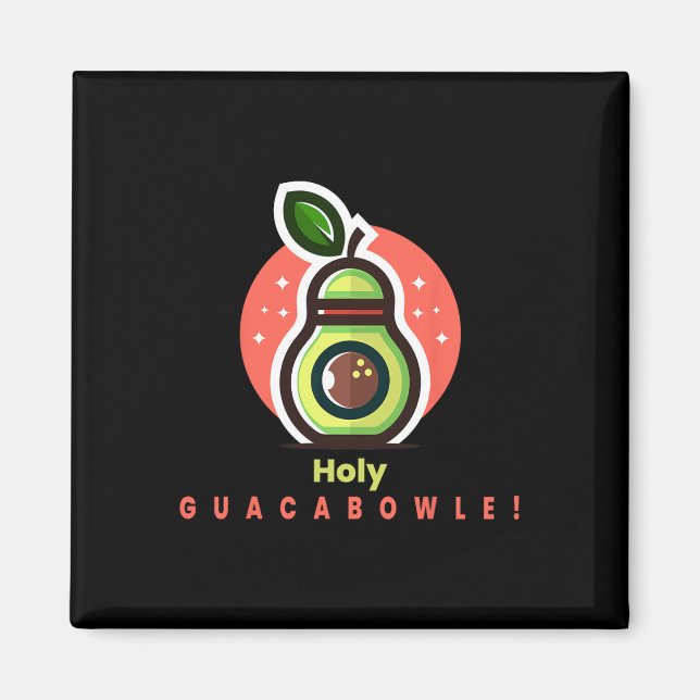 Imán Funny Bowler Holy Guacabowle Aguacado (Frente)