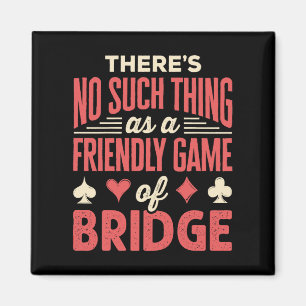 Imán Funny Bridge Player No es algo tan amigable como e