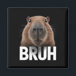 Imán Funny Capybara Bruh<br><div class="desc">Funny Capybara Bruh</div>