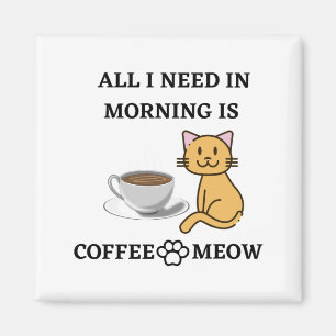 IMÁN FUNNY CAT LOVER COFFEE Y MEOW