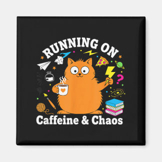 Imán Funny Cat Running on Caffeine and Chaos Love