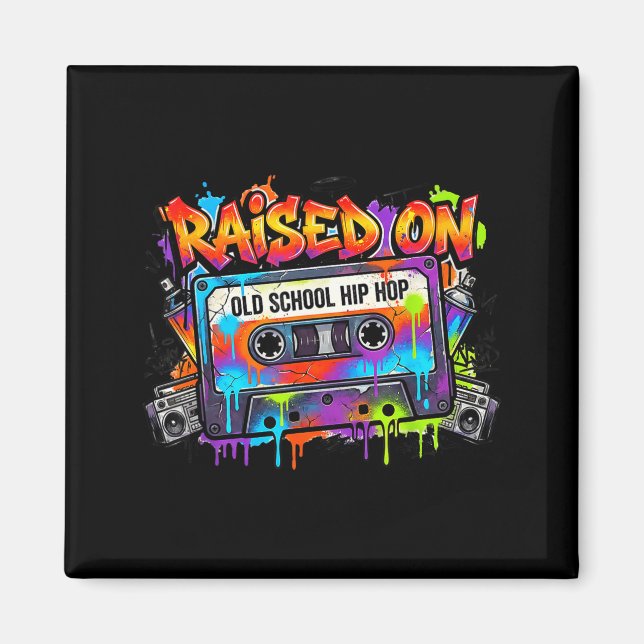 Imán Funny Cette Graffiti 80s 90s Raised On Old School  (Frente)