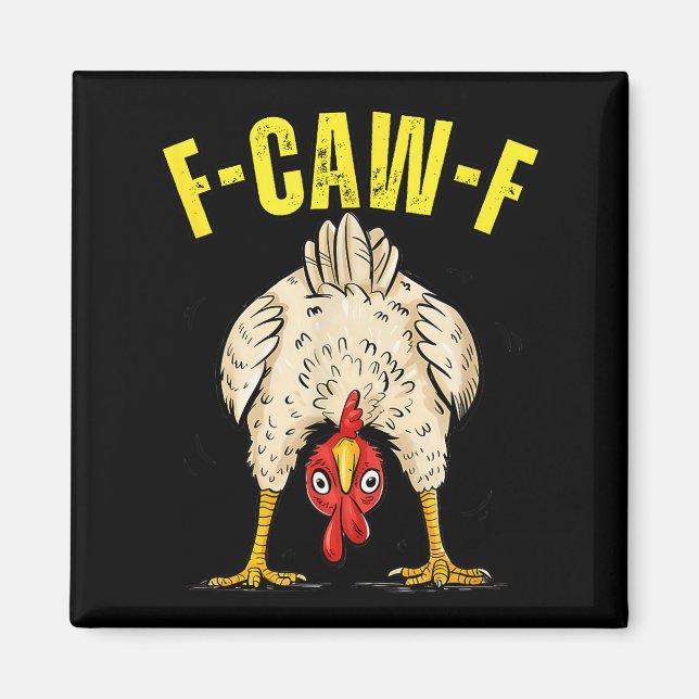 Imán Funny Chicken Butt F-caw-f Rooster Country Farm He (Frente)