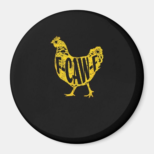 Imán Funny Chicken F-Caw-F Hen Poultry Rooster Coop (Frente)
