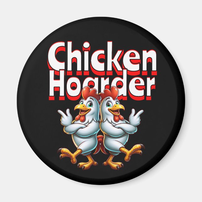 Imán Funny Chicken Hoarder (Frente)