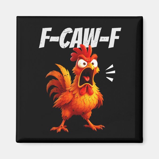Imán Funny Chicken Quote Rooster Humor Saying Men Women (Frente)