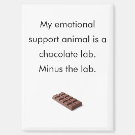 Imán Funny Chocolate Emotional Support Animal Fridge