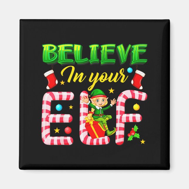 Imán Funny Christmas Elf Design Believe In Your Elf Men (Frente)