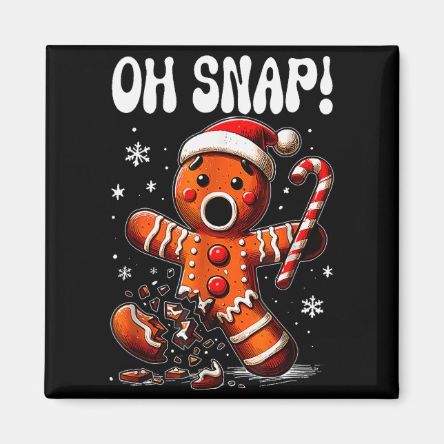 Imán Funny Christmas Gingerbread Man Oh Snap Outfit Paj (Frente)