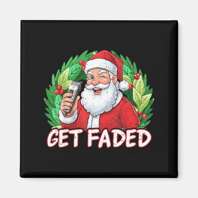 Imán Funny Christmas Santa Claus Santa Barber Get Faded (Frente)