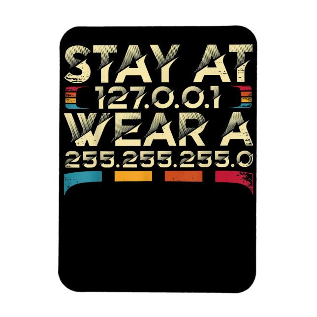 Imán Funny Coding Engineer Meme Stay At 127.0.0.1 (Vertical)