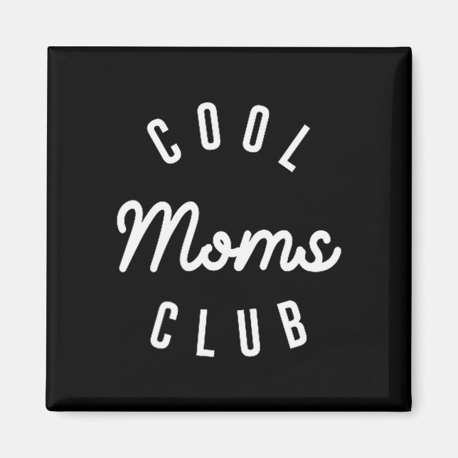 Imán Funny Cool Moms Club Mother's Day Shirt Gift New M (Frente)