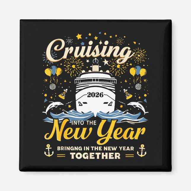 Imán Funny Cruising Into 2026 New Year Matching Family  (Frente)