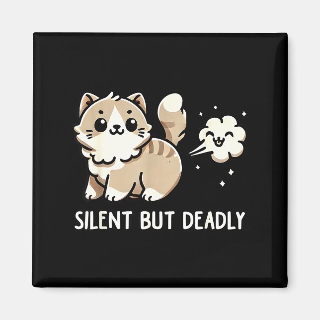 Imán Funny Cute Cat Kitten Lover Silent But Deadly Gift (Frente)