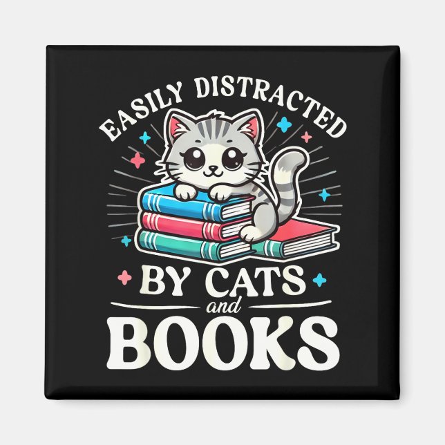 Imán Funny Cute Easily Distracted By Cats And Books  (Frente)