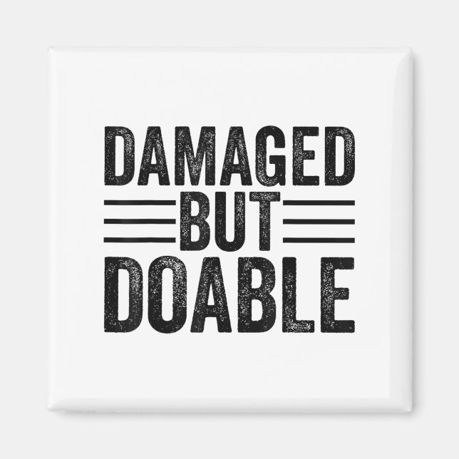 Imán Funny Damaged But Doable Motivational Damaged Wome (Frente)
