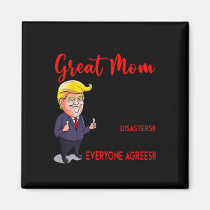 Imán Funny Donald Trump Eres una gran mamá