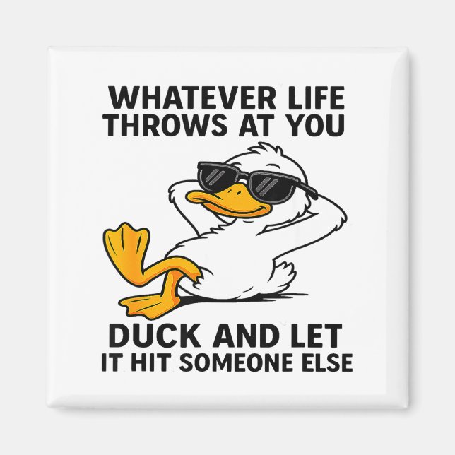Imán Funny Duck Graphic Men Women Funny Quote  (Frente)