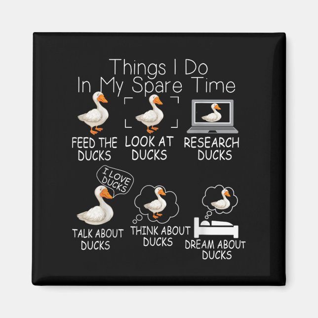 Imán Funny Ducks Lover 6 Things I Do In My Spare Time D (Frente)