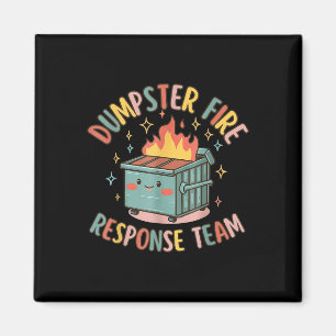 Imán Funny Dumpster Fire Response Team Chaos Meme