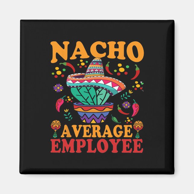 Imán Funny Employee Promedio Nacho Employi Mexi (Frente)