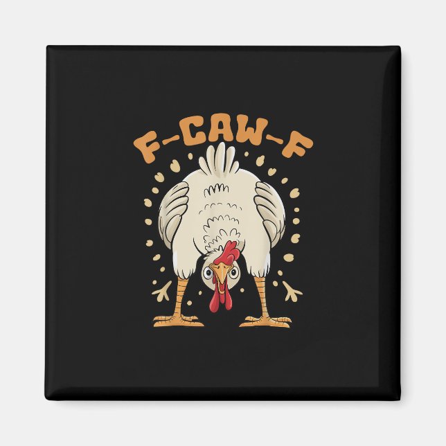 Imán Funny F-Caw-F Chicken F-Caw-F Chicken Vintage Grap (Frente)