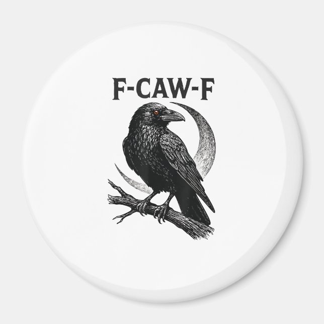Imán Funny F-Caw-F Crow Retro Graphic (Frente)