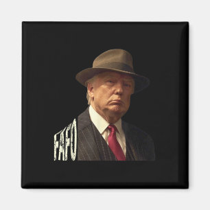Imán Funny Fafo Trump Photo _1