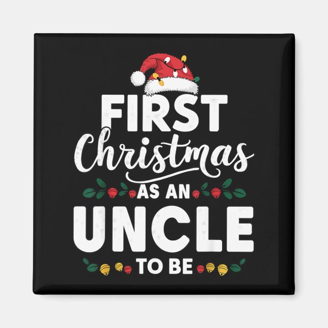 Imán Funny First Christmas As An Uncle To Be New Uncle  (Frente)