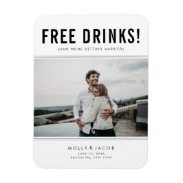Imán Funny Free Drinks Photo Wedding Save the Date