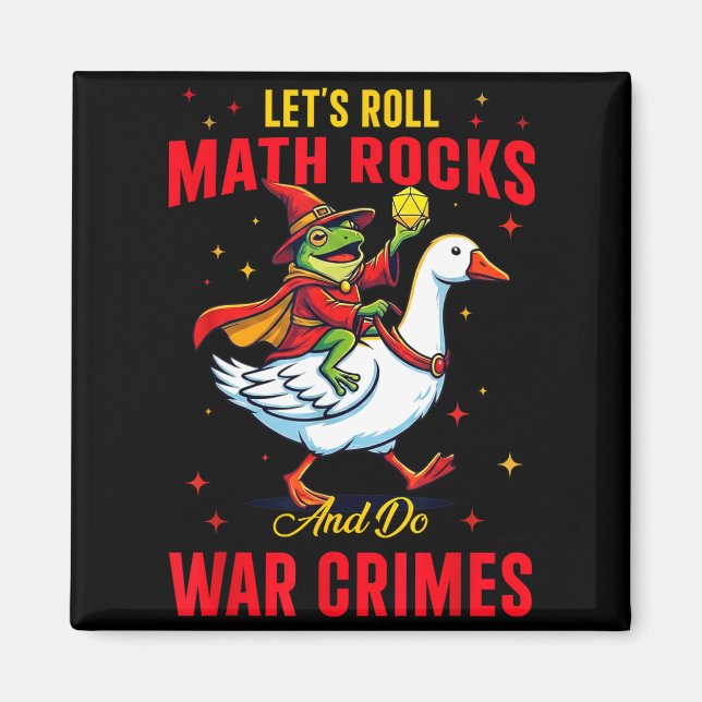Imán Funny Frog Let's Roll Math Rocks And Do War Crimes (Frente)