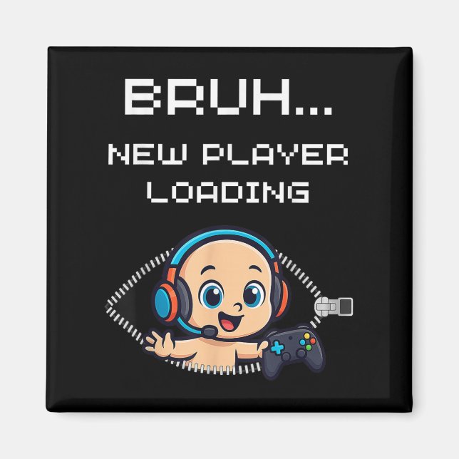 Imán Funny Gamer Pregnancy Announcement – Bruh New Play (Frente)