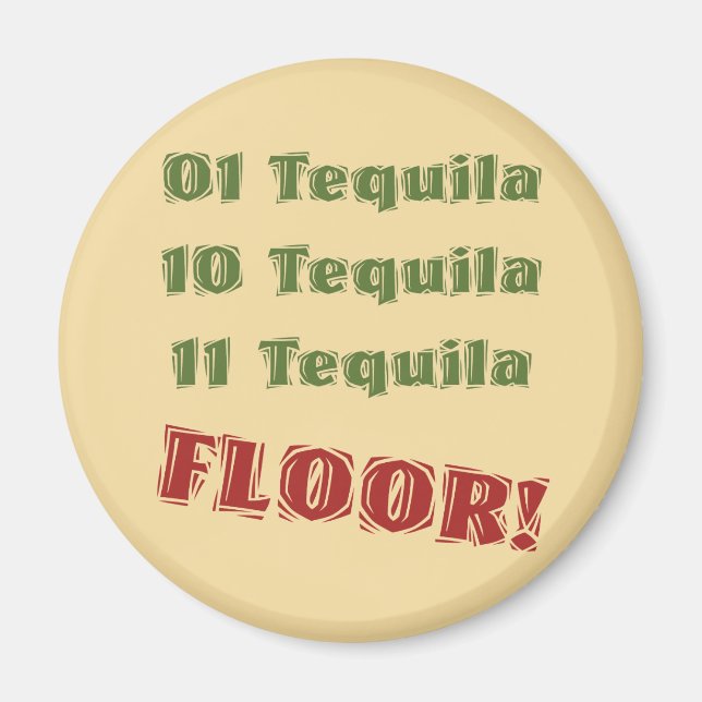 Imán Funny Geek Nerdy Binary Tequila Bebida Spoof (Frente)