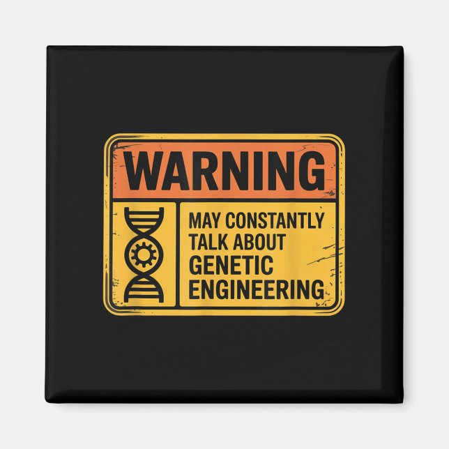 Imán Funny Genetic Engineering Warning Sign Bioengineer (Frente)