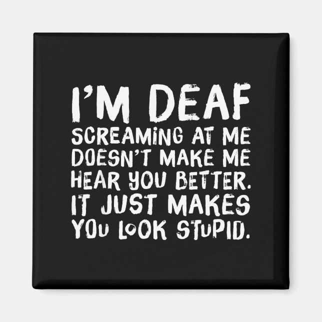 Imán Funny Gift For Deaf People Hearing Joke  (Frente)