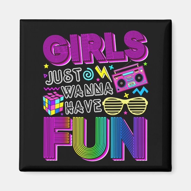 Imán Funny Girls Just W Have Fun Awesome 70's 80's 90's (Frente)
