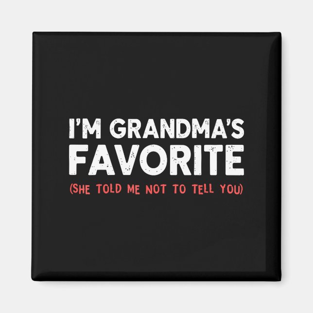 Imán Funny Grandma’s Favorite Granhild I'm Grandma’s Fa (Frente)