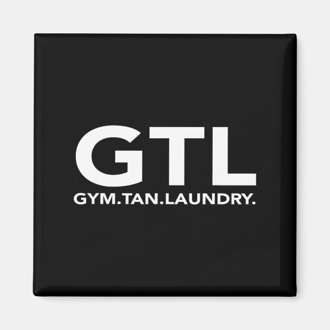 Imán Funny Gtl Gift - Funny Gym Tan Laundry New Jersey  (Frente)