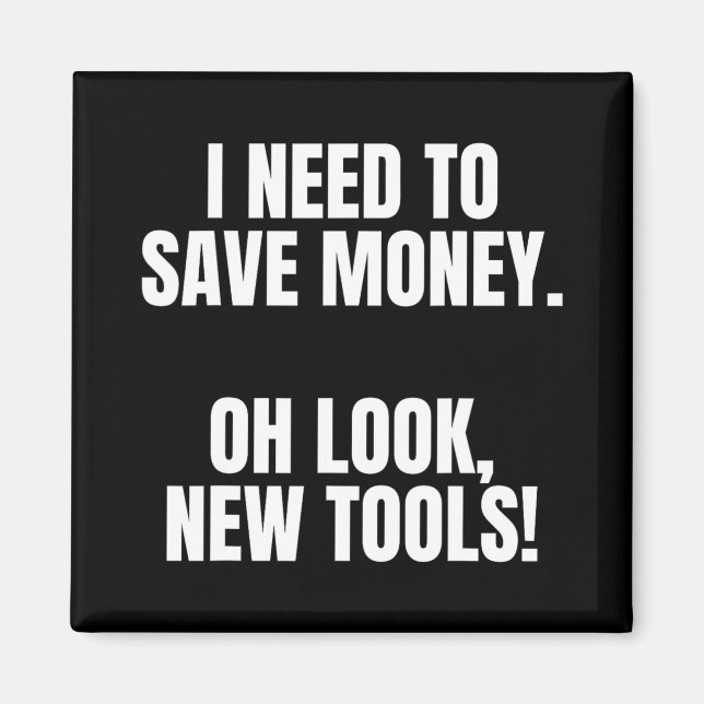 Imán Funny Handyman Dad Humor Oh Look, New Tools  (Frente)