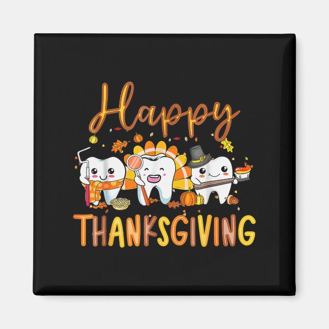Imán Funny Happy Thanksgiving Teeth Dental Squad Turkey (Frente)