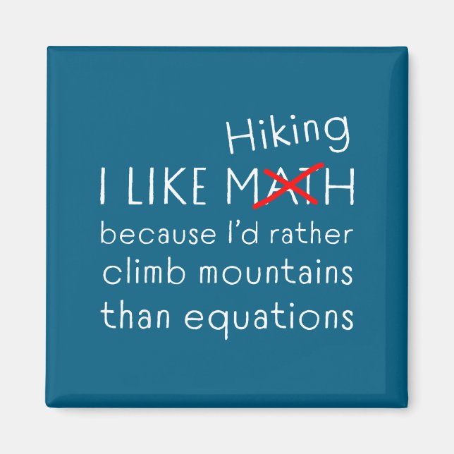 Imán Funny Hiking Over Math Humor Mountains Vs Equation (Frente)