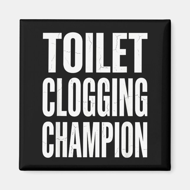 Imán Funny Humor Bathroom Joke Toilet Clogging Chamon  (Frente)