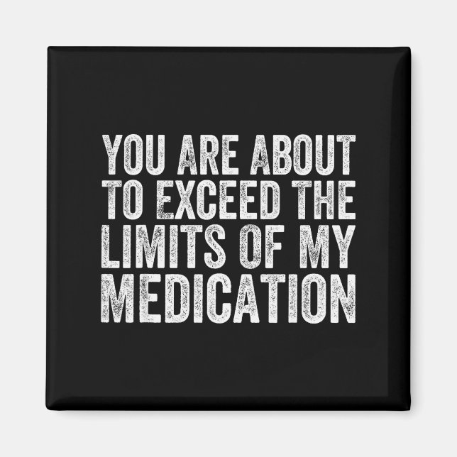 Imán Funny Humor Sarcastic Signs That Make People Laugh (Frente)