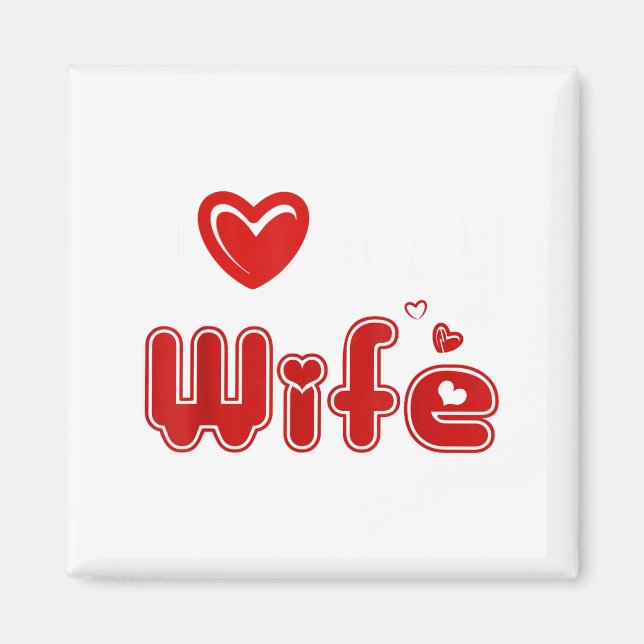 Imán Funny I Love My Wife  (Frente)