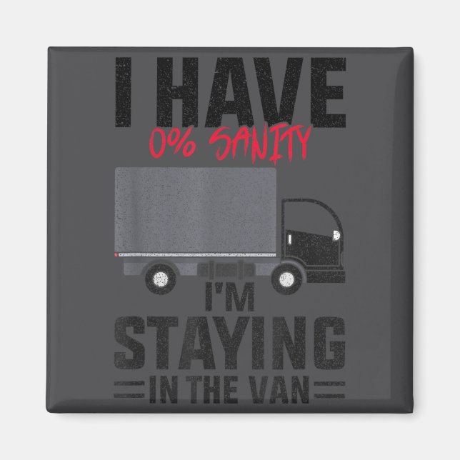 Imán Funny I’m Staying In The Van Phasmophobia Gamer Me (Frente)