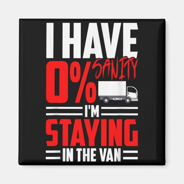 Imán Funny I'm Staying In Tha Van Phasmophobia Gamer Wo (Frente)